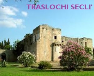 TRASLOCHI SECLI'